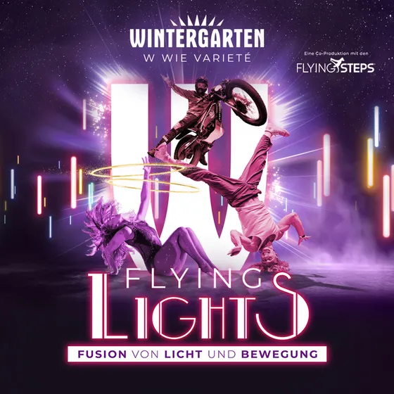 Bild: FLYING LIGHTS - Wintergarten Varieté