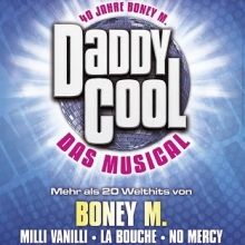 Bild: Daddy Cool - Das Boney M Musical