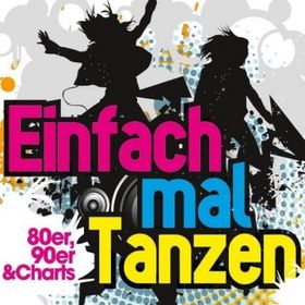 Bild: Einfach mal Tanzen - best of 80er,90er & Charts
