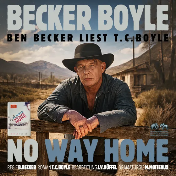 Bild: Ben Becker - liest T.C. Boyle: „No Way Home“