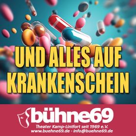 Bild: Und alles auf Krankenschein - bühne 69