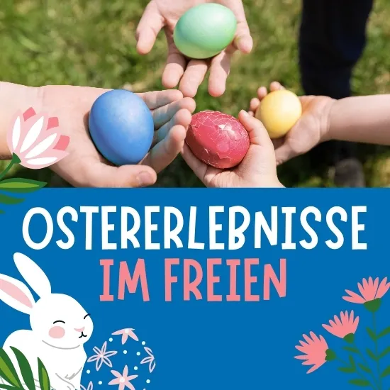 Bild: Ostererlebnisse im Freien