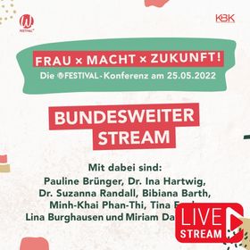 Bild: W-Festival Streaming Konferenz: Frau x Macht x Zukunft!