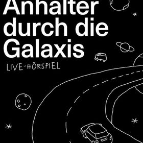 Bild: Per Anhalter durch die Galaxis - Das Theater Erlangen