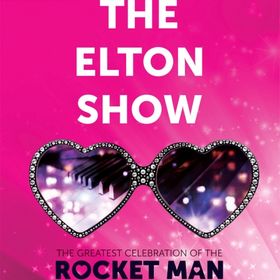 Bild: THE ELTON SHOW - The Greatest Celebration of the Rocket Man