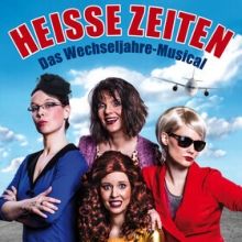 Bild: Heiße Zeiten - Die Wechseljahre Revue - Boulevardtheater Deidesheim
