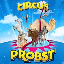 Bild: Circus Probst - Staßfurt