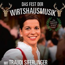 Bild: Das Fest der Wirtshausmusik mit Traudi Siferlinger