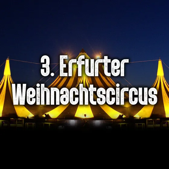 Bild: Erfurter Weihnachtscircus