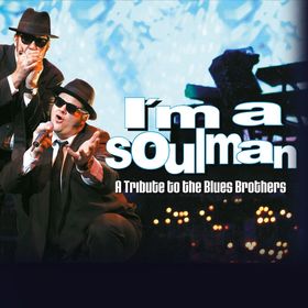 Bild: I'm a Soulman - A Tribute of The Blues Brothers