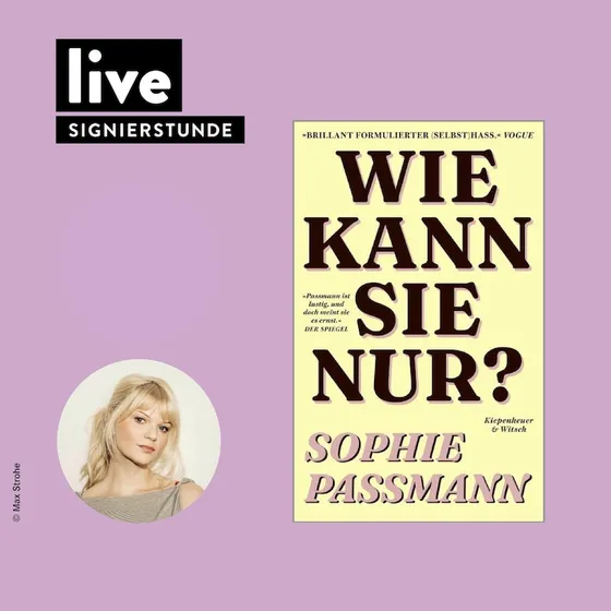 Bild: Sophie Passmann