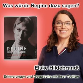Bild: Was würde Regine dazu sagen? - Elske Hildebrandt