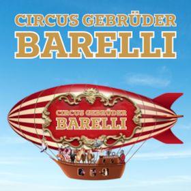 Bild: Circus Gebrüder Barelli - Regensburg