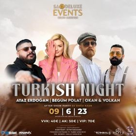 Bild: Turkish Night mit Begüm Polat, Okan & Volkan, Ayaz Erdogan