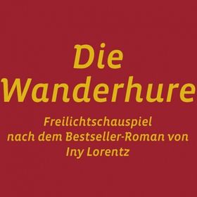 Bild: Die Wanderhure - Burgfestspiele Stettenfels