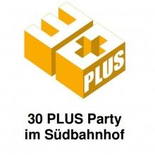 Bild: 30 PLUS Party - Südbahnhof 