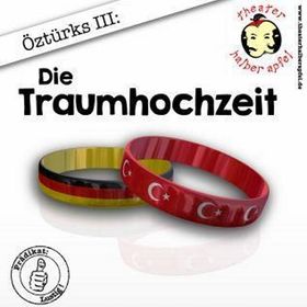 Bild: Öztürks III – Die Traumhochzeit - Theater-Ensemble Halber Apfel