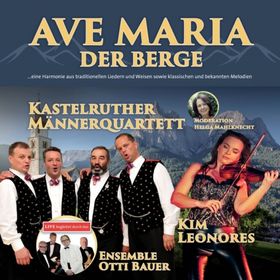 Bild: Ave Maria der Berge - Kastelruther Männerquartett, Otti Bauer Ensemble