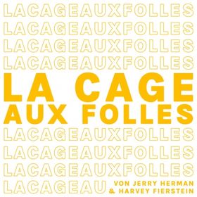 Bild: La Cage aux Folles - Theater der Altstadt
