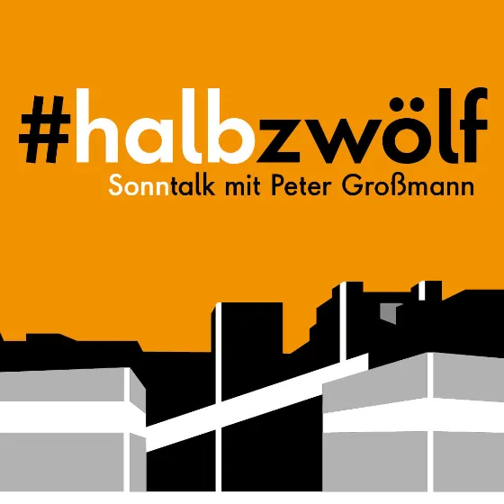 Bild: #halbzwölf- sonntalk mit Peter Großmann