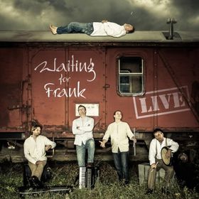 Bild: Waiting for Frank