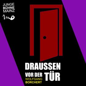 Bild: Draußen vor der Tür - Junge Bühne Mainz