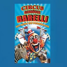 Bild: Circus Gebrüder Barelli - Bühl / Baden