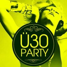 Bild: Ü30 Party - Konzerthaus Ravensburg