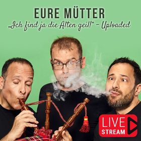Bild: Eure Mütter - Das Hybridkonzert