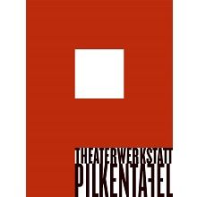Bild: Theaterwerkstatt Pilkentafel