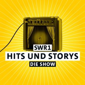 Bild: SWR1 Hits und Storys - Die Show