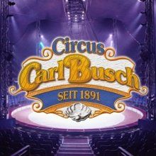 Bild: Circus Carl Busch - Crailsheim