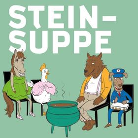 Bild: Steinsuppe - Renitenztheater Stuttgart 