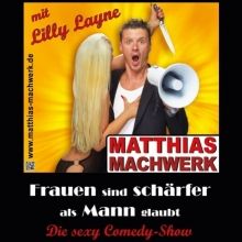 Bild: Frauen sind schärfer, als Mann glaubt. – Die sexy Comedy-Show