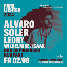 Parklichter 2024 - Alvaro Soler, Leony, Wilhelmine und Isaak - Fr. 02. ...