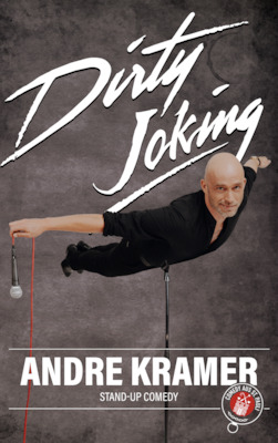Bild: Andre Kramer - Dirty Joking