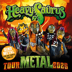 Bild: Heavysaurus - METAL Tour 2026
