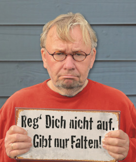 Bild: „Reg‘ Dich nicht auf. Gibt nur Falten!“ Tour 2026
