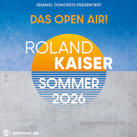 Bild: ROLAND KAISER - Das Open Air 2026!