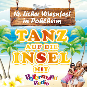 Bild: 16. Licher Wiesnfest in Pohlheim - Tanz auf die Insel mit Ballermann Radio on Tour