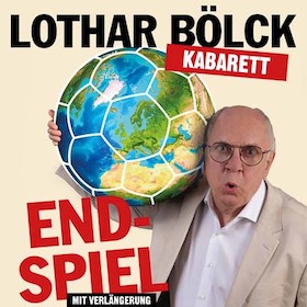 Bild: Kabarett von und mit LOTHAR BÖLCK - Endspiel mit Verlängerung