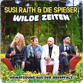 Bild: Susi Raith & Die Spießer - Wilde Zeiten