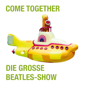 Bild: COME TOGETHER - die große Beatles-Show - Premiere