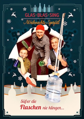 Bild: GlasBlasSing - Süßer die Flaschen nie klingen!