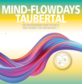 Bild: MIND-FLOWDAYS Taubertal