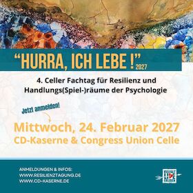 Bild: „Hurra, ich lebe!“ - Fachtag für Resilienz und Handlungs (Spiel-)räume der Psychologie