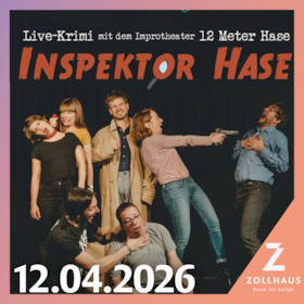 Bild: 12 Meter Hase - Improtheater - Inspektor Hase