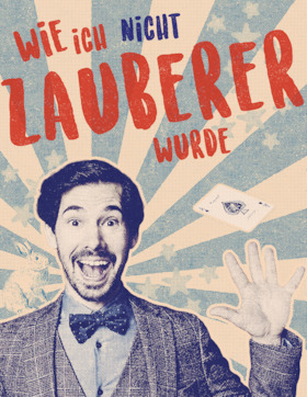 Bild: Alexander Merk - "Wie ich nicht Zauberer wurde"