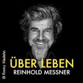 Bild: REINHOLD MESSNER LIVE - Über Leben