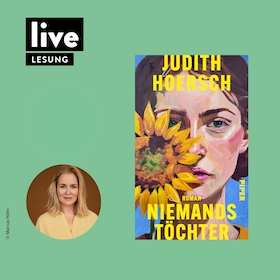 Bild: LESUNG: Judith Hoersch - Niemands Töchter